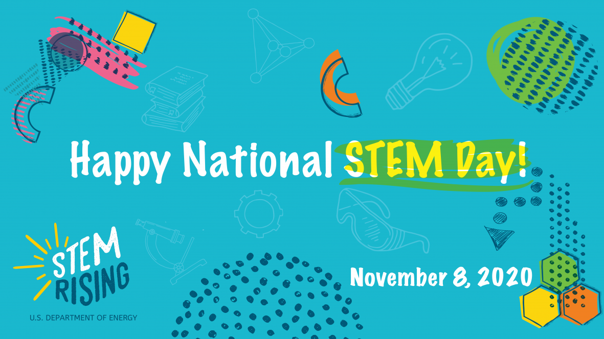 Ways to Celebrate National STEM Day Department of Energy